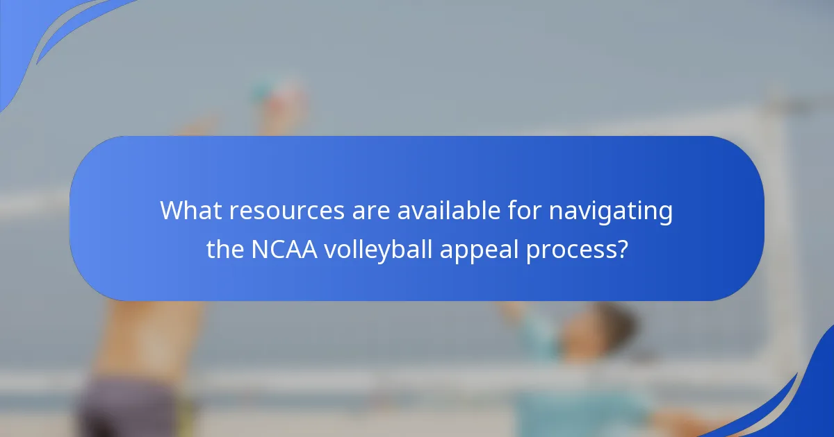What resources are available for navigating the NCAA volleyball appeal process?