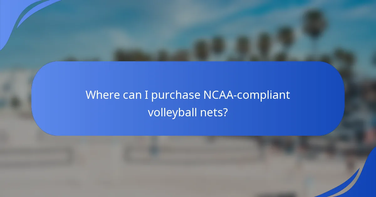 Where can I purchase NCAA-compliant volleyball nets?